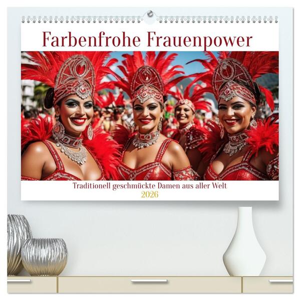 Farbenfrohe Frauenpower (hochwertiger Premium Wandkalender 2026 DIN A2 quer) Kunstdruck in Hochglanz