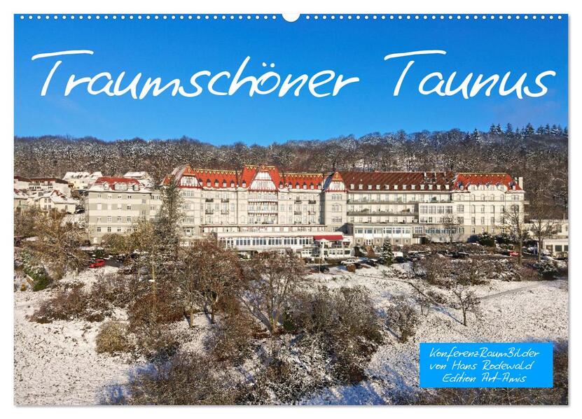 Traumschöner Taunus (Wandkalender 2026 DIN A2 quer) CALVENDO Monatskalender