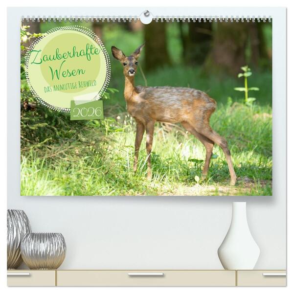 Zauberhafte Wesen - anmutiges Rehwild (hochwertiger Premium Wandkalender 2026 DIN A2 quer) Kunstdruck in Hochglanz