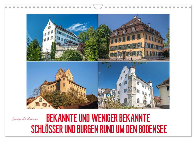 Bekannte und weniger bekannte Schlösser und Burgen rund um dem Bodensee (Wandkalender 2026 DIN A3 quer) CALVENDO Monatskalender