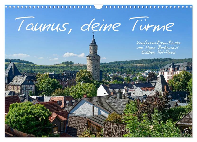 Taunus deine Türme (Wandkalender 2026 DIN A3 quer) CALVENDO Monatskalender