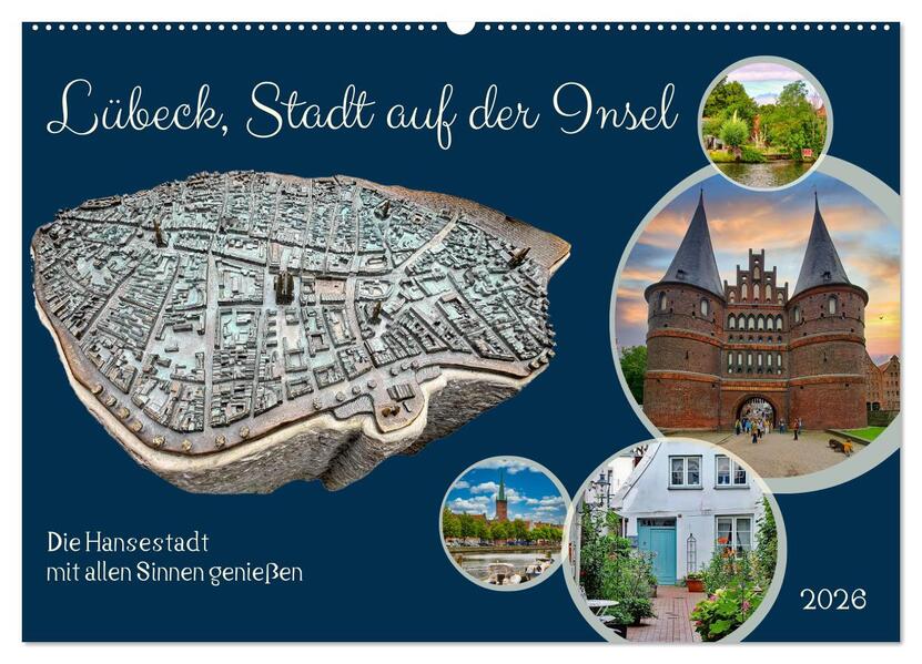Lübeck Stadt auf der Insel (Wandkalender 2026 DIN A2 quer) CALVENDO Monatskalender