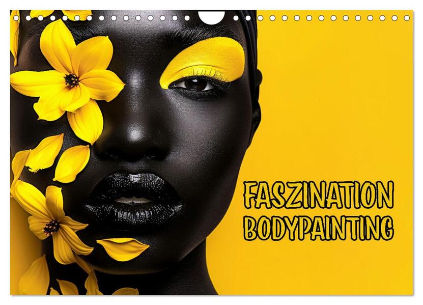 Faszination Bodypainting (Wandkalender 2026 DIN A4 quer) CALVENDO Monatskalender