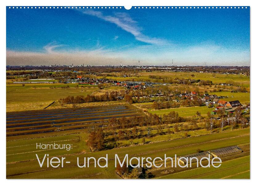 Hamburg: Vier- und Marschlande (Wandkalender 2026 DIN A2 quer) CALVENDO Monatskalender