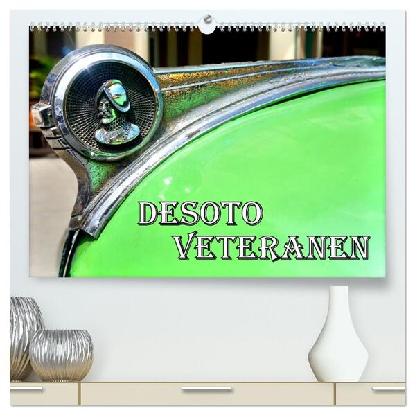 DESOTO VETERANEN (hochwertiger Premium Wandkalender 2026 DIN A2 quer) Kunstdruck in Hochglanz