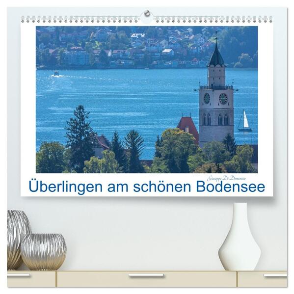 Überlingen am schönen Bodensee (hochwertiger Premium Wandkalender 2026 DIN A2 quer) Kunstdruck in Hochglanz
