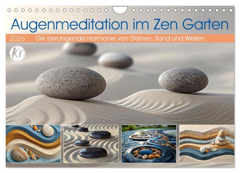 Augenmeditation im Zen Garten (Wandkalender 2026 DIN A4 quer) CALVENDO Monatskalender
