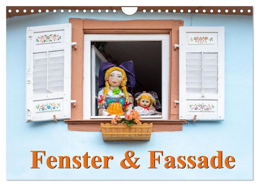 Fenster & Fassade (Wandkalender 2026 DIN A4 quer) CALVENDO Monatskalender