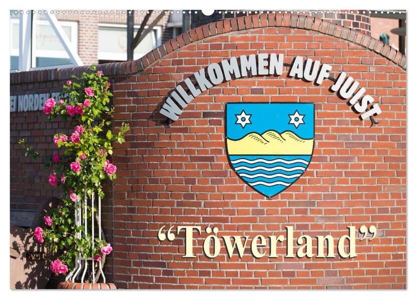 'Töwerland' Juist (Wandkalender 2026 DIN A2 quer) CALVENDO Monatskalender