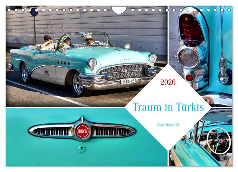Traum in Türkis - Buick Super 50 (Wandkalender 2026 DIN A4 quer) CALVENDO Monatskalender