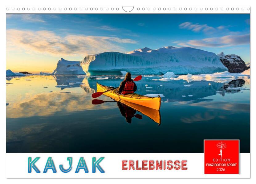 Kajak Erlebnisse (Wandkalender 2026 DIN A3 quer) CALVENDO Monatskalender