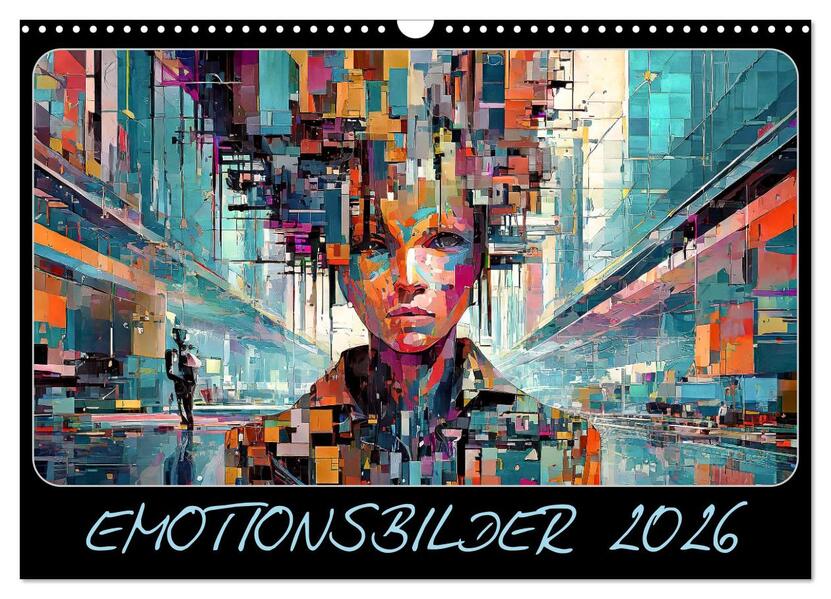 Emotionsbilder (Wandkalender 2026 DIN A3 quer) CALVENDO Monatskalender