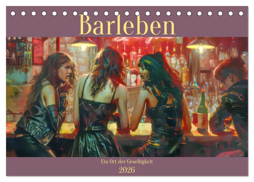 Barleben - Ein Ort der Geselligkeit (Tischkalender 2026 DIN A5 quer) CALVENDO Monatskalender