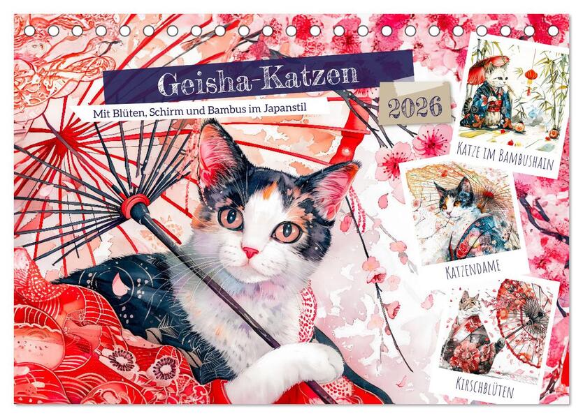 Geisha-Katzen - Mit Blüten Schirm und Bambus im Japanstil (Tischkalender 2026 DIN A5 quer) CALVENDO Monatskalender
