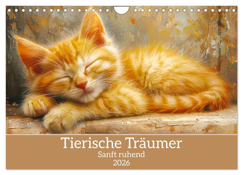 Tierische Träumer - Sanft ruhend (Wandkalender 2026 DIN A4 quer) CALVENDO Monatskalender