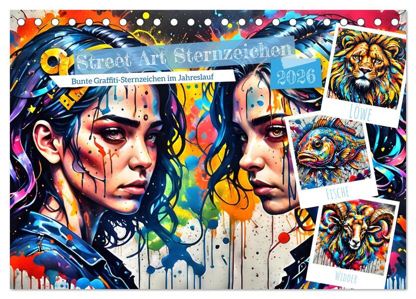 Street Art Sternzeichen (Tischkalender 2026 DIN A5 quer) CALVENDO Monatskalender