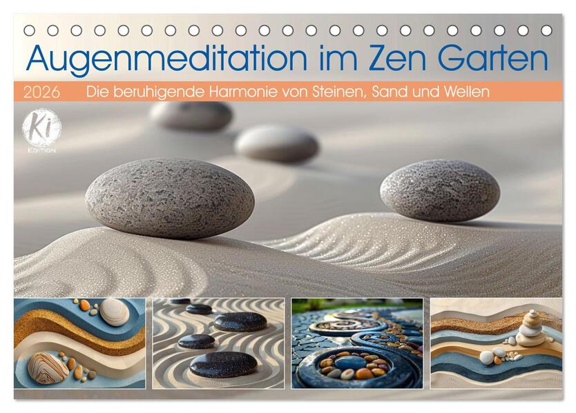 Augenmeditation im Zen Garten (Tischkalender 2026 DIN A5 quer) CALVENDO Monatskalender