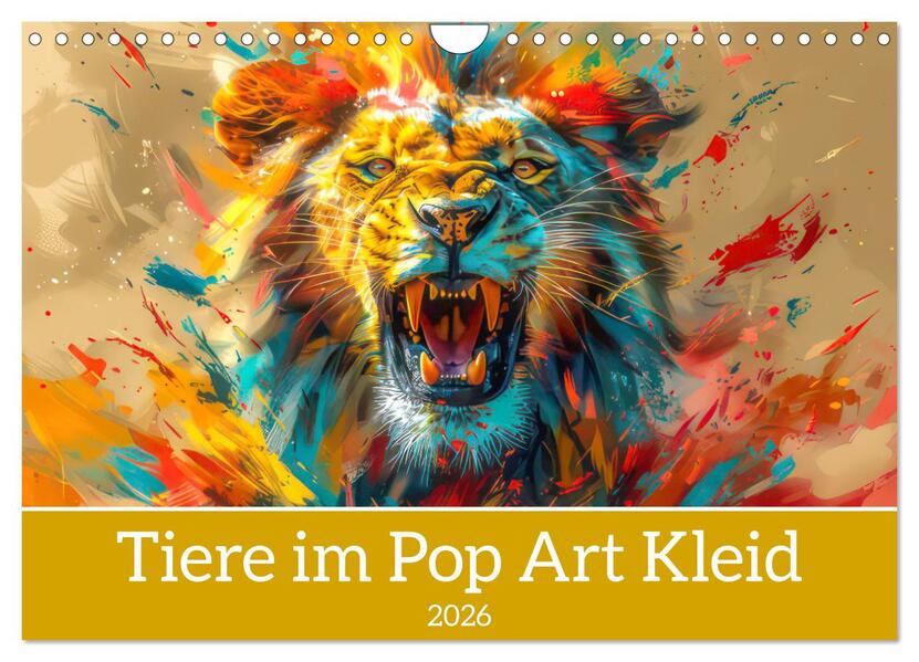 Tiere im Pop Art Kleid (Wandkalender 2026 DIN A4 quer) CALVENDO Monatskalender