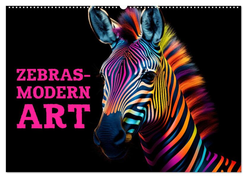 ZEBRAS - Modern Art (Wandkalender 2026 DIN A2 quer) CALVENDO Monatskalender