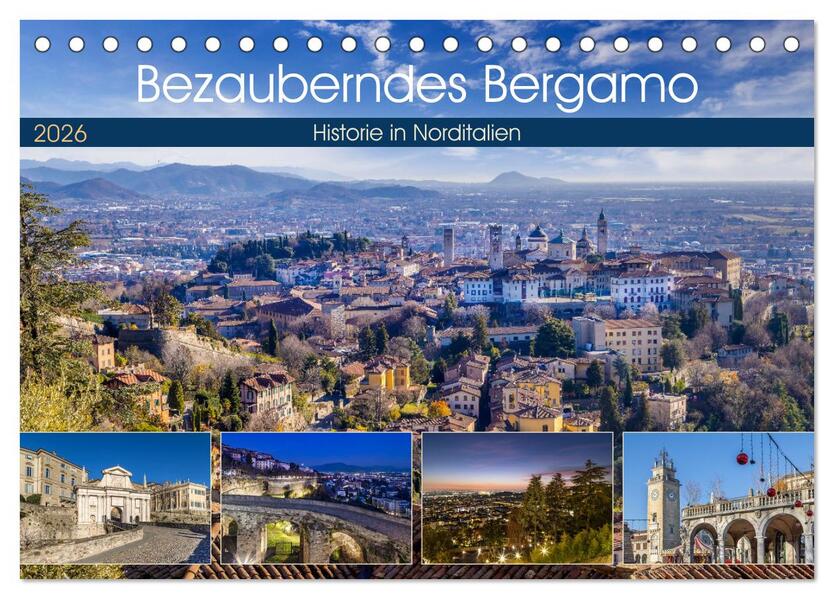 Bezauberndes Bergamo (Tischkalender 2026 DIN A5 quer) CALVENDO Monatskalender