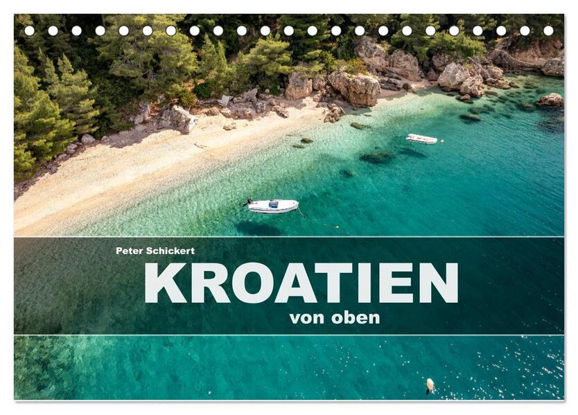 Kroatien von oben (Tischkalender 2026 DIN A5 quer) CALVENDO Monatskalender