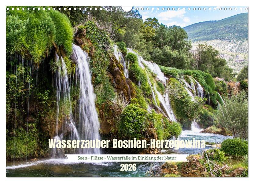 Wasserzauber Bosnien-Herzegowina (Wandkalender 2026 DIN A3 quer) CALVENDO Monatskalender