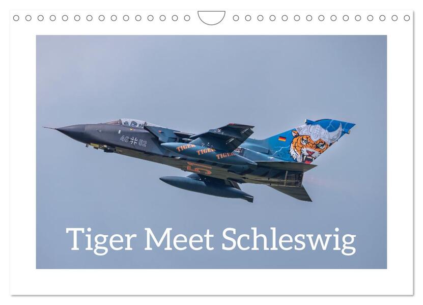 Tiger Meet Schleswig (Wandkalender 2026 DIN A4 quer) CALVENDO Monatskalender