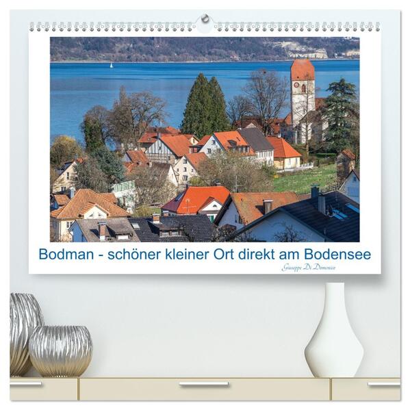 Bodman - schöner kleiner Ort direkt am Bodensee (hochwertiger Premium Wandkalender 2026 DIN A2 quer) Kunstdruck in Hochglanz