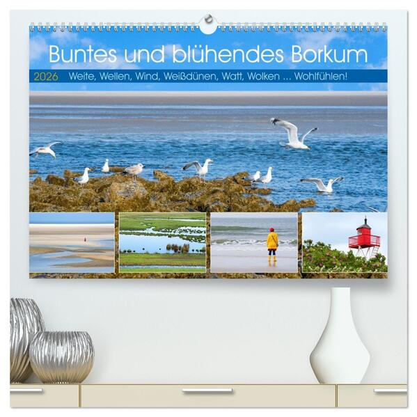 Buntes und blühendes Borkum (hochwertiger Premium Wandkalender 2026 DIN A2 quer) Kunstdruck in Hochglanz