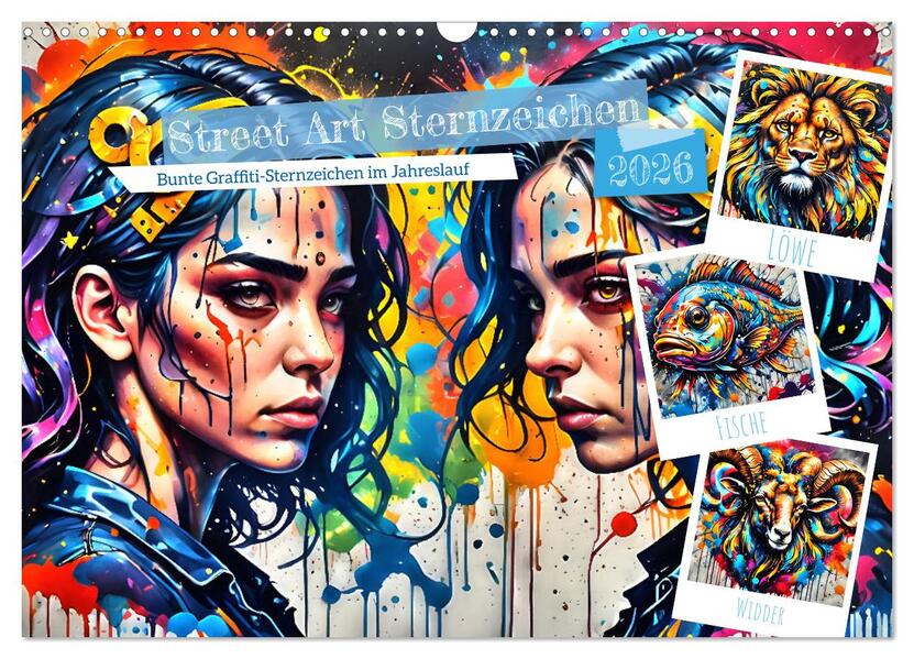 Street Art Sternzeichen (Wandkalender 2026 DIN A3 quer) CALVENDO Monatskalender