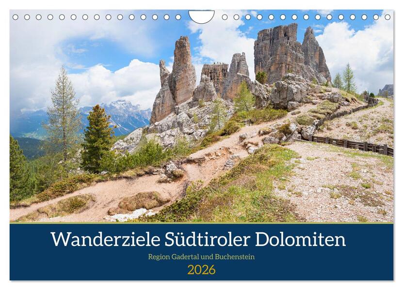 Wanderziele Südtiroler Dolomiten - Region Gadertal und Buchenstein (Wandkalender 2026 DIN A4 quer) CALVENDO Monatskalender