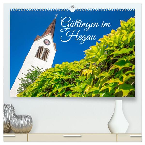 Güttingen im Hegau (hochwertiger Premium Wandkalender 2026 DIN A2 quer) Kunstdruck in Hochglanz