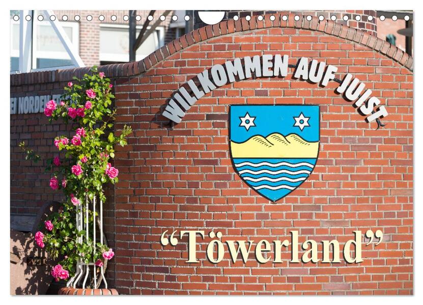 'Töwerland' Juist (Wandkalender 2026 DIN A4 quer) CALVENDO Monatskalender