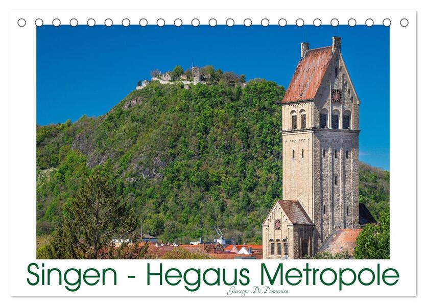 Singen - Hegaus Metropole (Tischkalender 2026 DIN A5 quer) CALVENDO Monatskalender