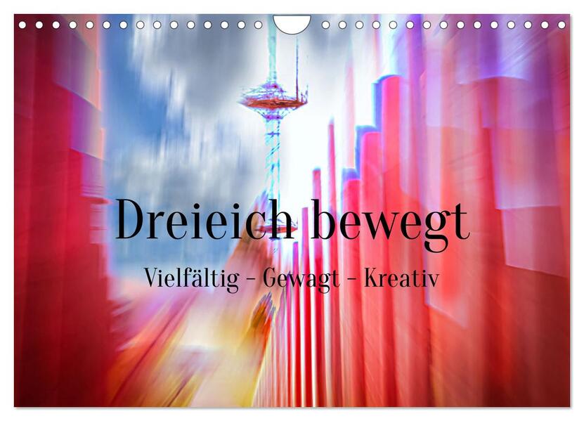 Dreieich bewegt (Wandkalender 2026 DIN A4 quer) CALVENDO Monatskalender