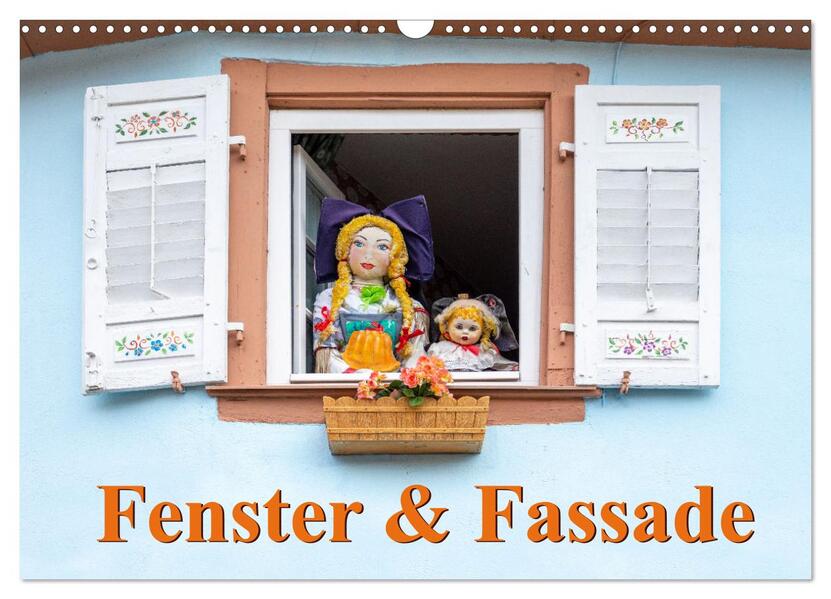 Fenster & Fassade (Wandkalender 2026 DIN A3 quer) CALVENDO Monatskalender