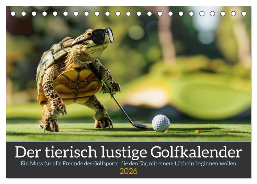 Der tierisch lustige Golfkalender (Tischkalender 2026 DIN A5 quer) CALVENDO Monatskalender