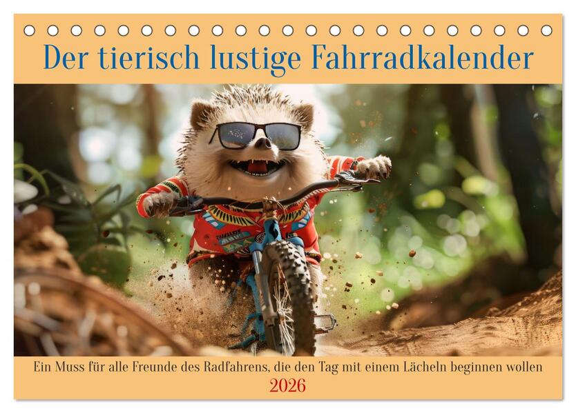 Der tierisch lustige Fahrradkalender (Tischkalender 2026 DIN A5 quer) CALVENDO Monatskalender