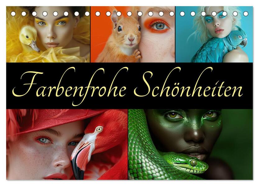 Farbenfrohe Schönheiten (Tischkalender 2026 DIN A5 quer) CALVENDO Monatskalender