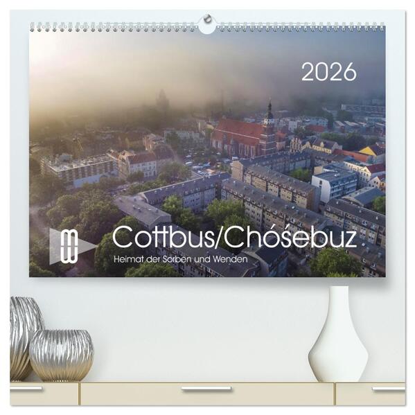 Cottbus/Chósebuz (hochwertiger Premium Wandkalender 2026 DIN A2 quer) Kunstdruck in Hochglanz