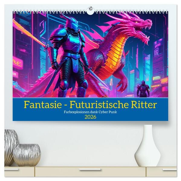 Fantasie - Futuristische Ritter (hochwertiger Premium Wandkalender 2026 DIN A2 quer) Kunstdruck in Hochglanz