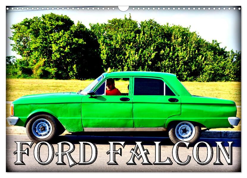 Ford Falcon (Wandkalender 2026 DIN A3 quer) CALVENDO Monatskalender