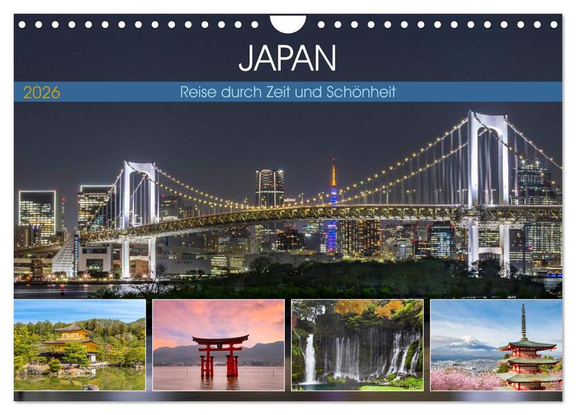 JAPAN Reise durch Zeit und Schönheit (Wandkalender 2026 DIN A4 quer) CALVENDO Monatskalender