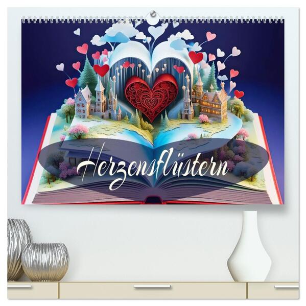 Herzensflüstern (hochwertiger Premium Wandkalender 2026 DIN A2 quer) Kunstdruck in Hochglanz