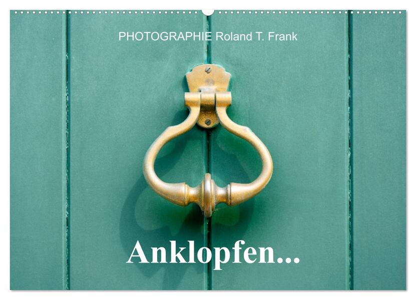Anklopfen... (Wandkalender 2026 DIN A2 quer) CALVENDO Monatskalender