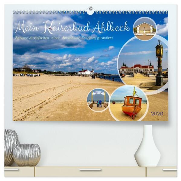 Mein Kaiserbad Ahlbeck (hochwertiger Premium Wandkalender 2026 DIN A2 quer) Kunstdruck in Hochglanz