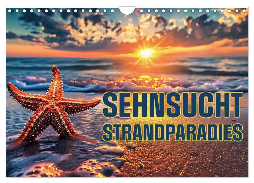 Sehnsucht Strandparadies (Wandkalender 2026 DIN A4 quer) CALVENDO Monatskalender