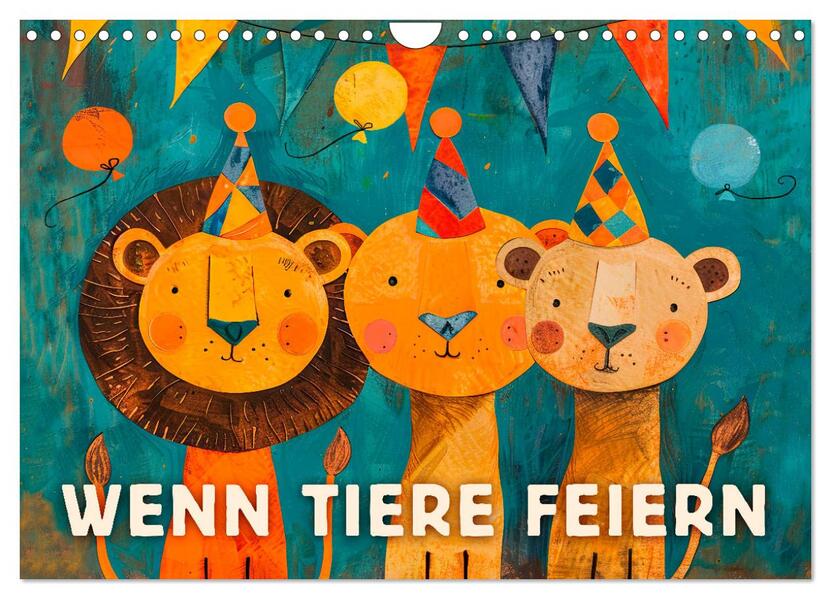 Wenn Tiere feiern (Wandkalender 2026 DIN A4 quer) CALVENDO Monatskalender
