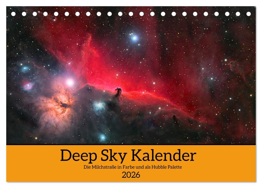 Deep Sky Kalender (Tischkalender 2026 DIN A5 quer) CALVENDO Monatskalender