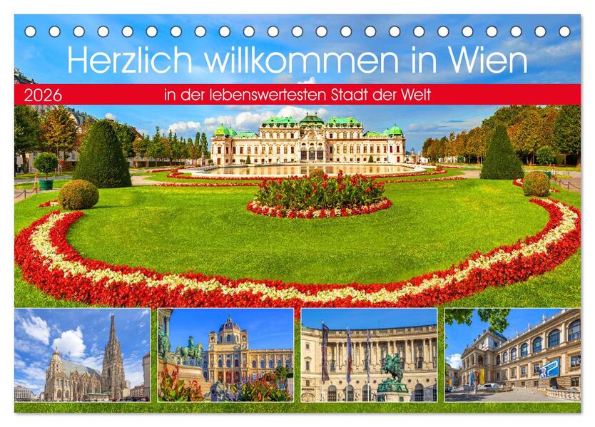 Herzlich willkommen in Wien (Tischkalender 2026 DIN A5 quer) CALVENDO Monatskalender